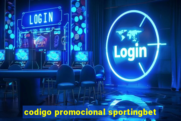 codigo promocional sportingbet